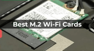 最好的M.2 Wi-Fi卡