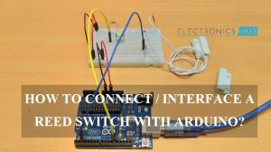 如何连接簧片开关和Arduino特色形象吗