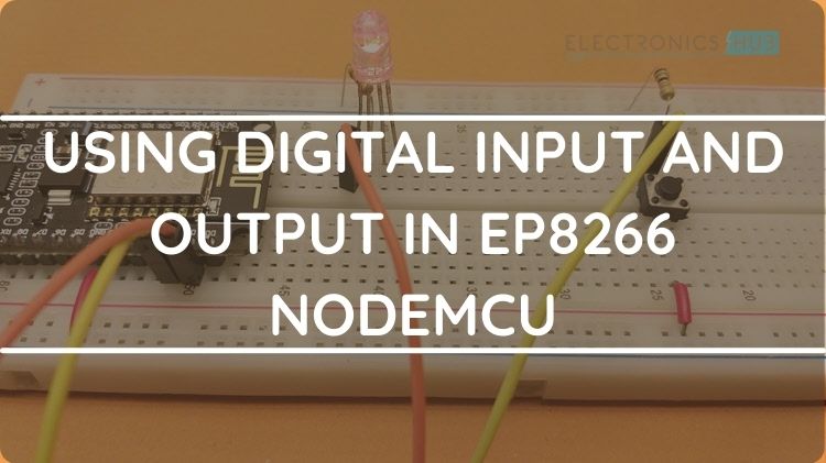 ESP8266-NODEMCU输入和输出功能