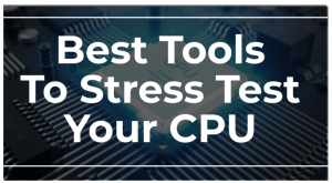 压力测试您的CPU的最佳工具