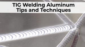 TIG焊接铝提示和技术