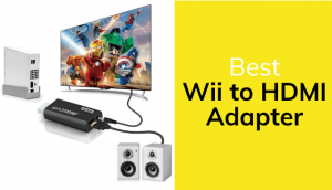 最好的Wii到HDMI适配器