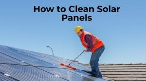 如何清洁太阳能电池板