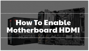 如何启用主板HDMI