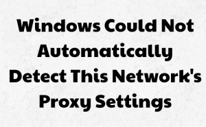 Windows无法自动检测此网络的代理设置