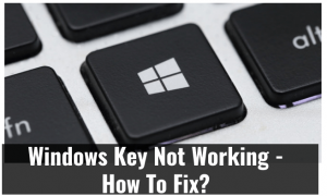 Windows键无法正常工作