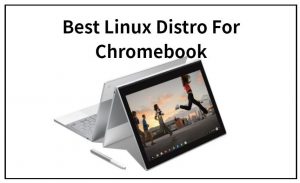 最佳Linux Distro for Chromebook