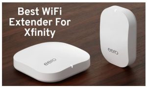 Xfinity的最佳WiFi扩展器
