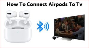如何将AirPods连接到电视
