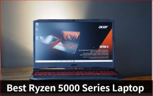 最佳Ryzen 5000系列笔记本电脑评论