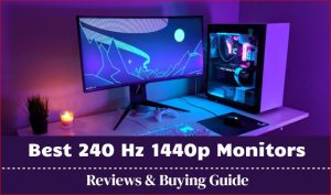 最佳240 Hz 1440p监视器