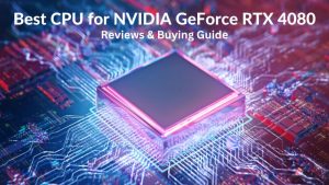最佳的CPU NVIDIA GeForce RTX 4080